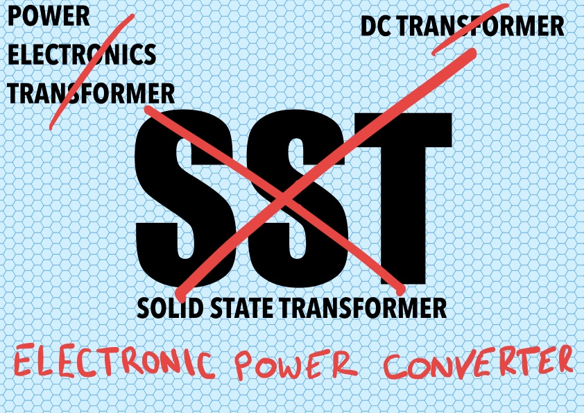 Le Transformateur Solid-State n’existe pas, ou plutôt pourquoi il faut arrêter de le nommer ainsi
